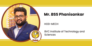 BVC Institute of Technology and Sciences, HOD-MECH: Mr. BSS Phanisankar Interview